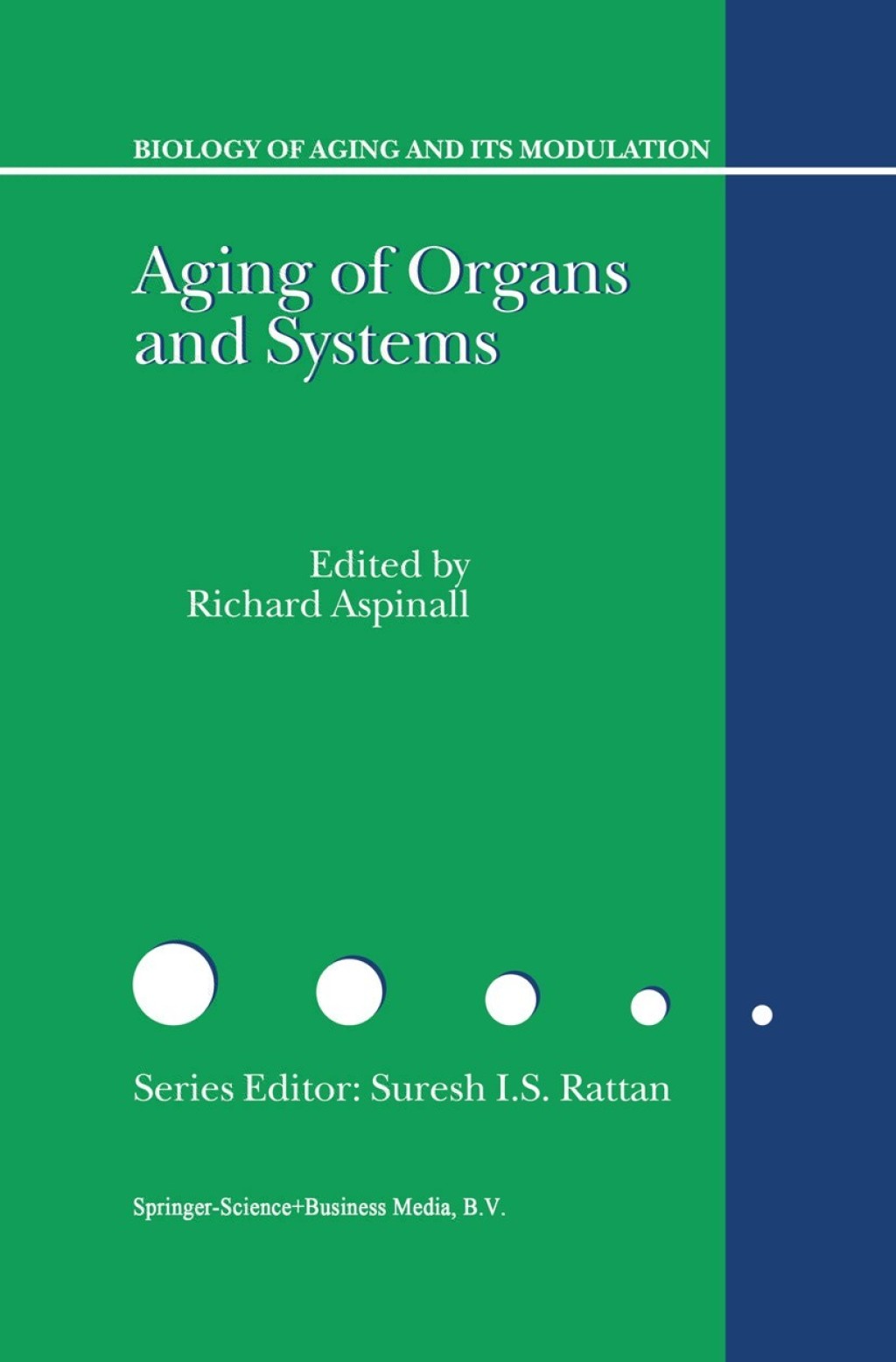Aging of the Organs and Systems 1st Edition