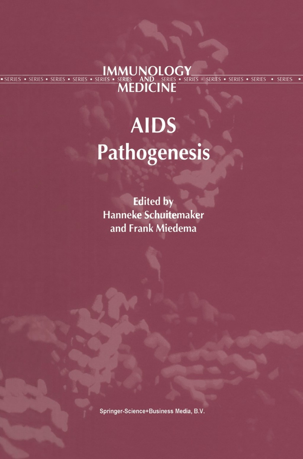 AIDS Pathogenesis 1st Edition