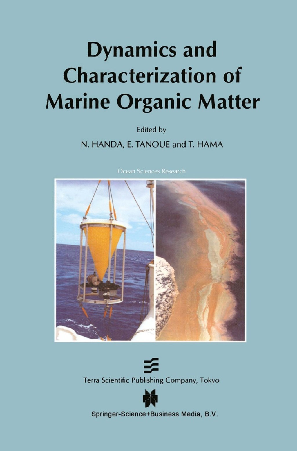 Dynamics and Characterization of Marine Organic Matter 1st Edition