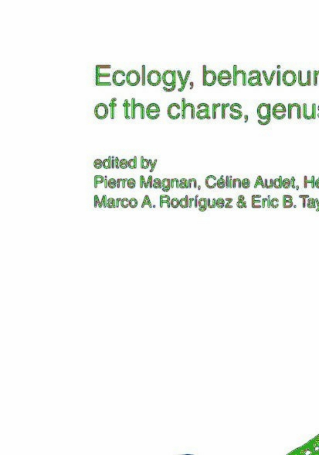 Ecology, behaviour and conservation of the charrs, genus Salvelinus 1st Edition