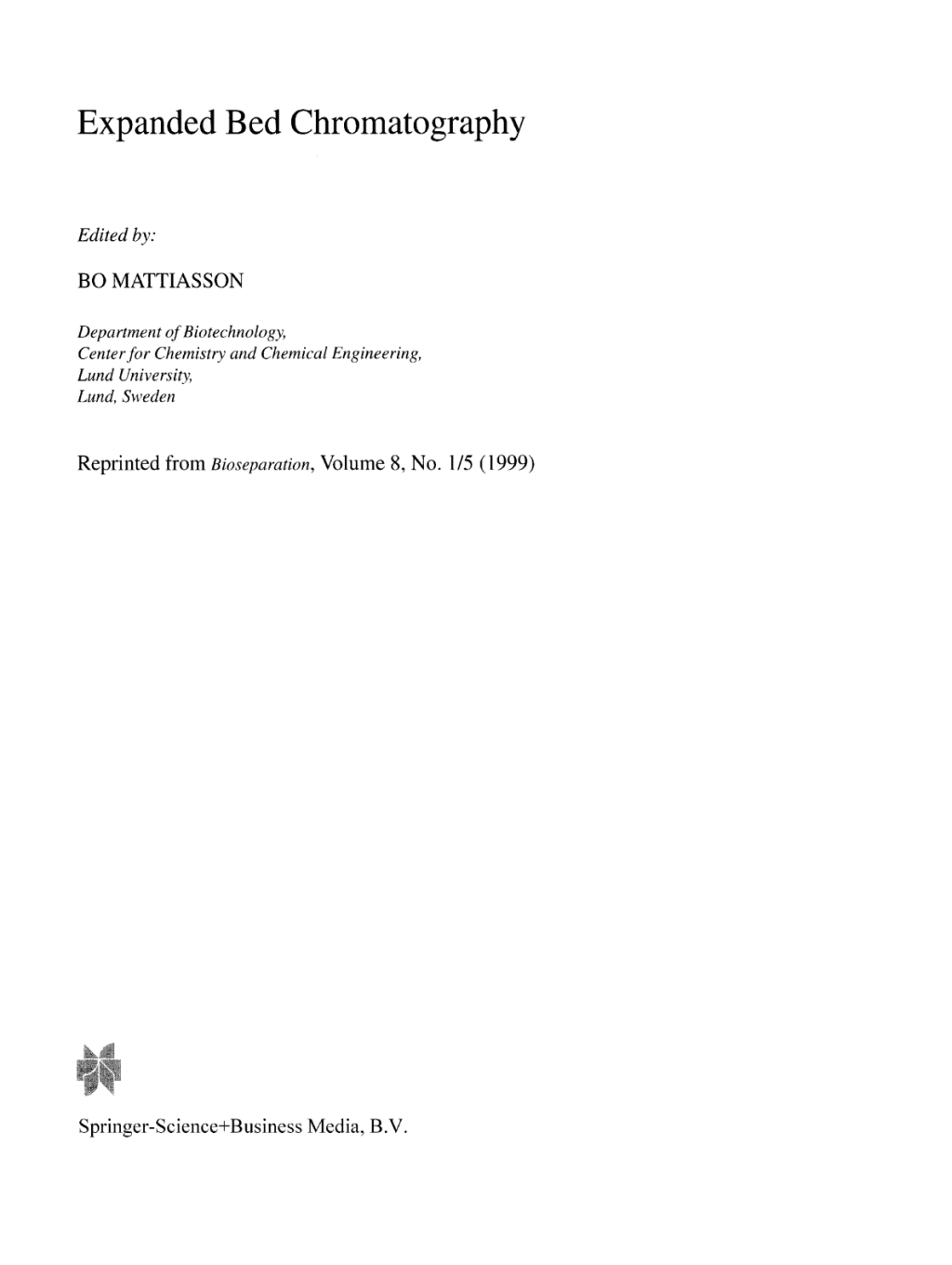 Expanded Bed Chromatography 1st Edition