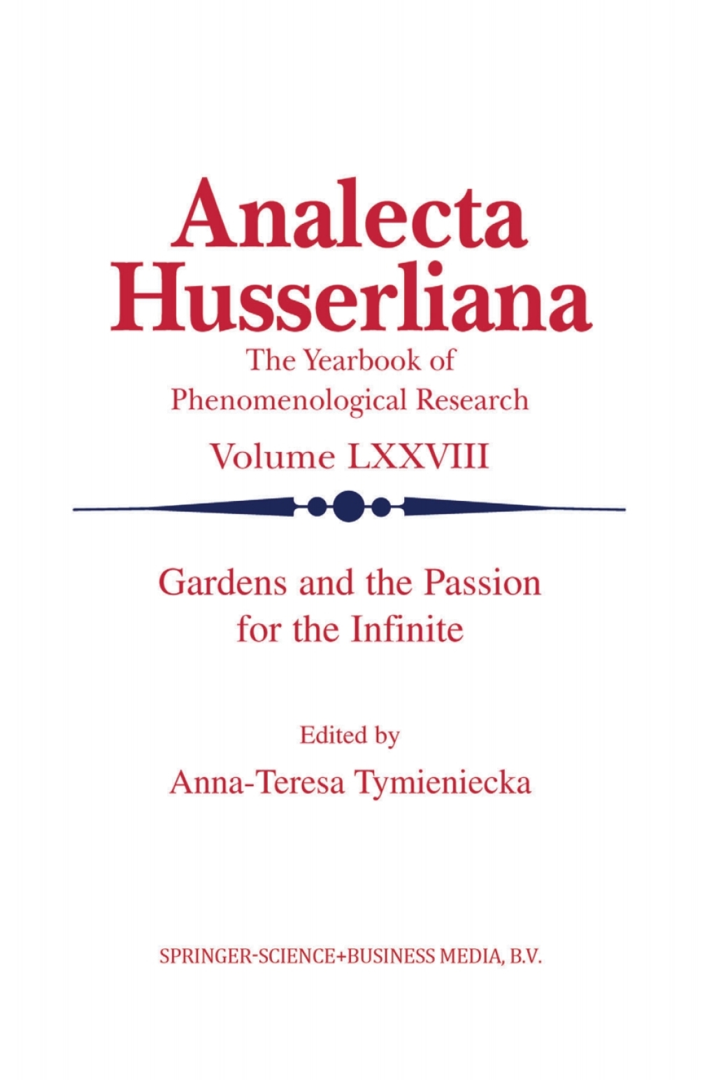Gardens and the Passion for the Infinite 1st Edition