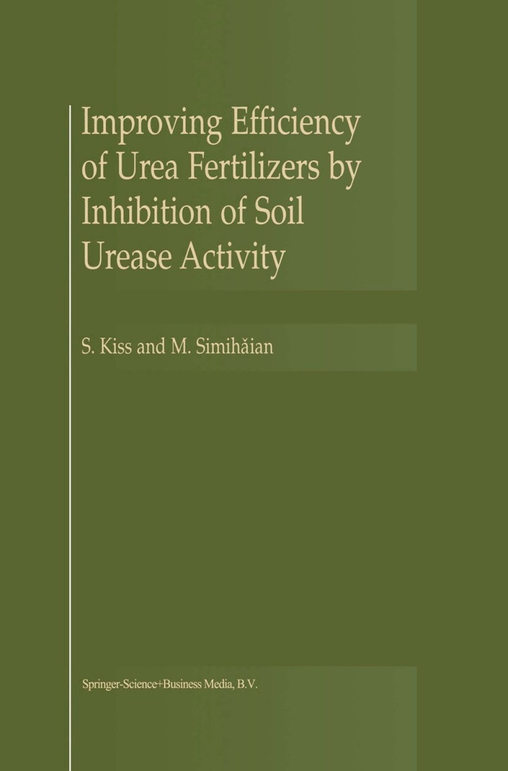 Improving Efficiency of Urea Fertilizers by Inhibition of Soil Urease Activity 