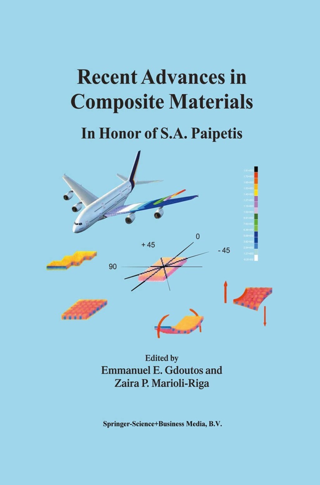 Recent Advances in Composite Materials In Honor of S.A. Paipetis 1st Edition