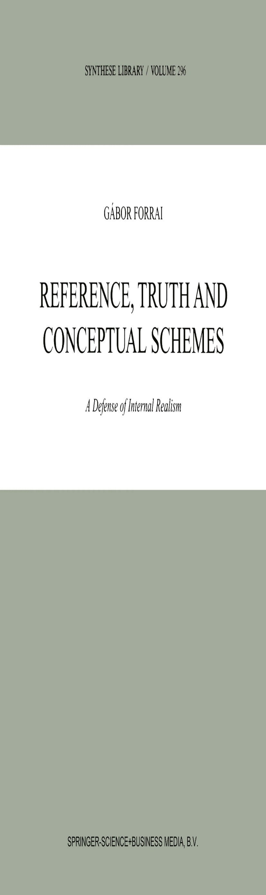 Reference, Truth and Conceptual Schemes A Defense of Internal Realism 