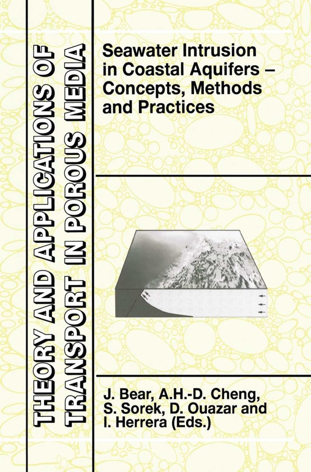 Seawater Intrusion in Coastal Aquifers Concepts, Methods and Practices 1st Edition
