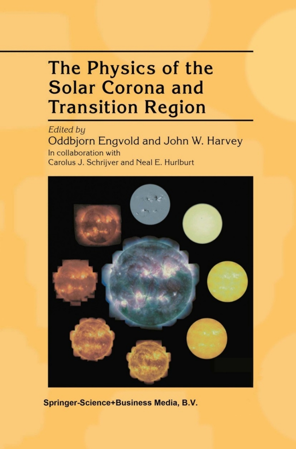 The Physics of the Solar Corona and Transition Region 1st Edition