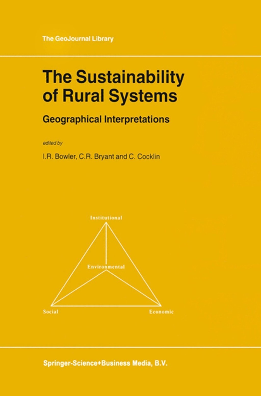 The Sustainability of Rural Systems Geographical Interpretations 1st Edition