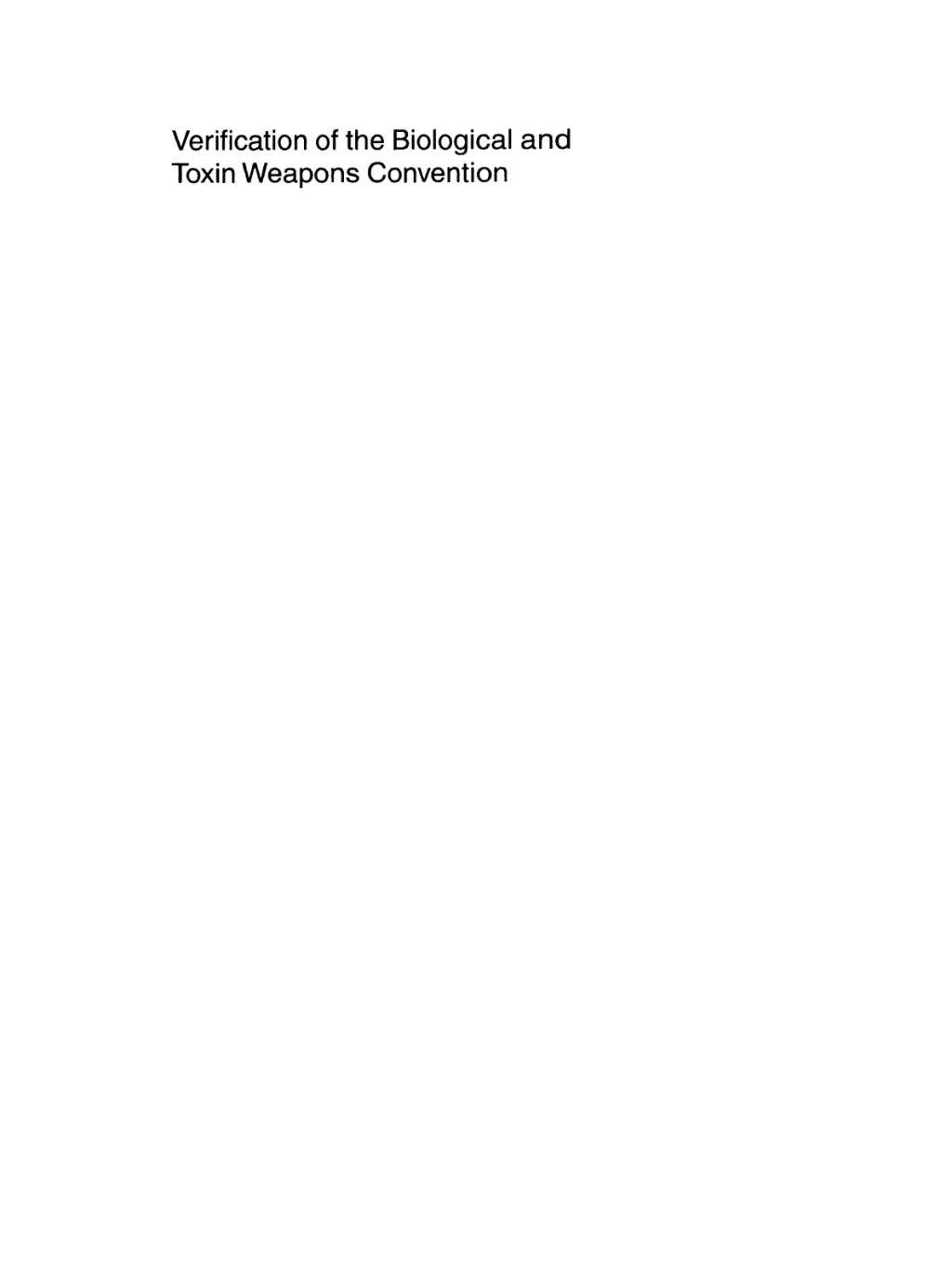 Verification of the Biological and Toxin Weapons Convention 1st Edition
