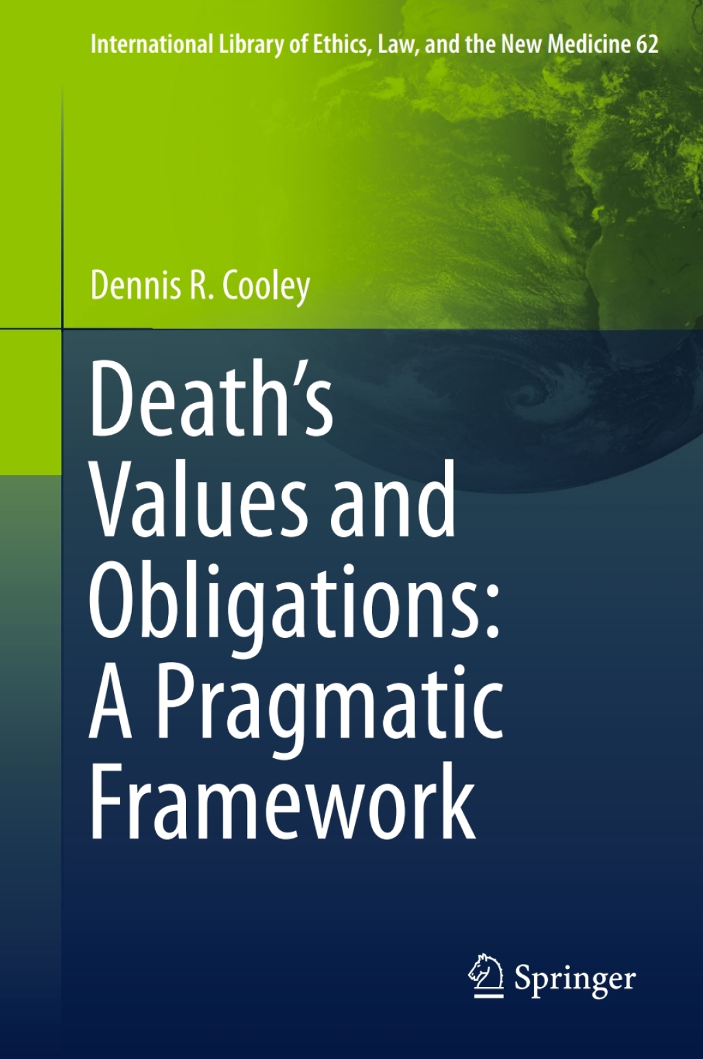 DeathÃ¢â‚¬â„¢s Values and Obligations: A Pragmatic Framework 