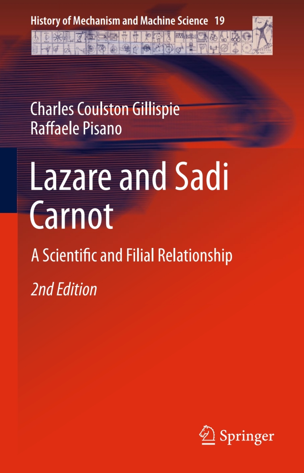 Lazare and Sadi Carnot A Scientific and Filial Relationship 2nd Edition