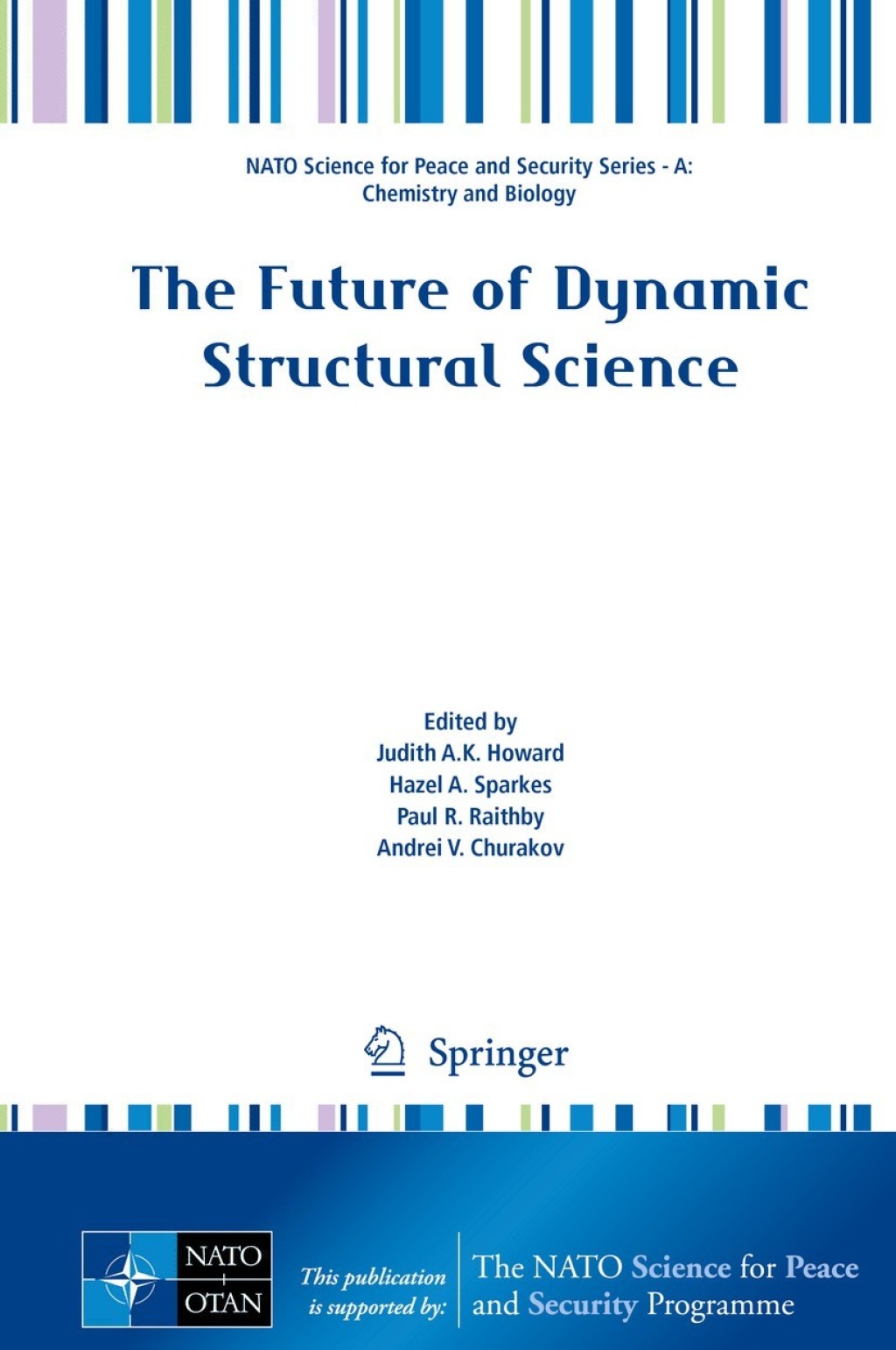 The Future of Dynamic Structural Science 