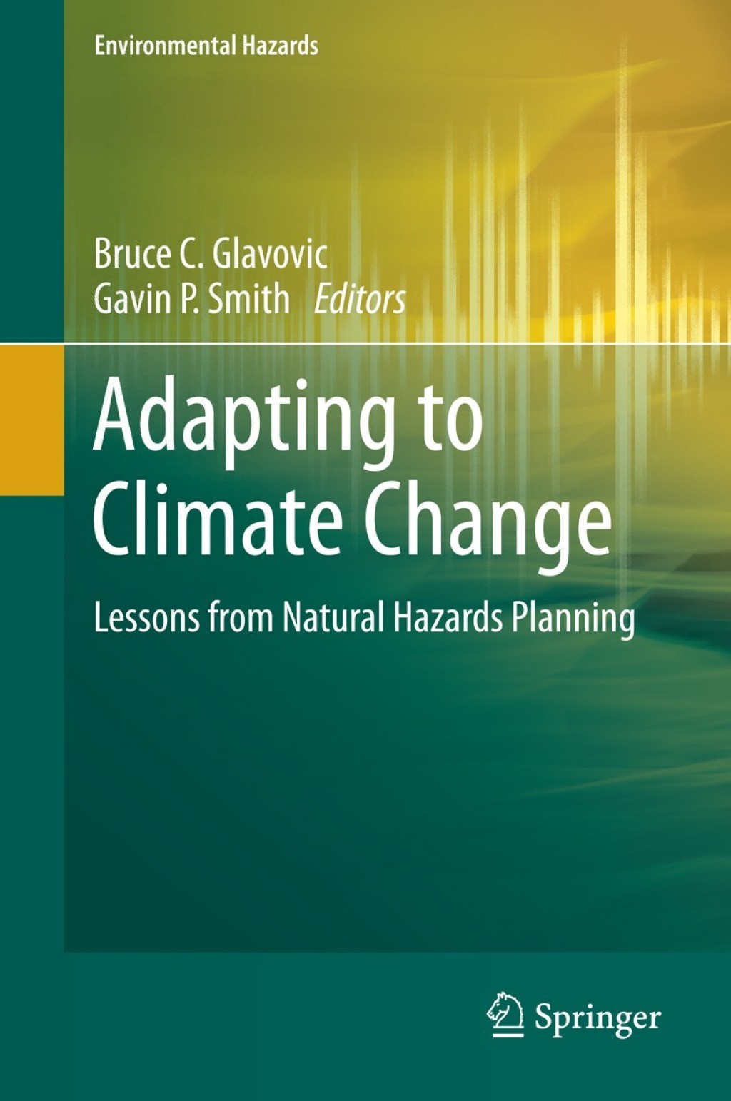 Adapting to Climate Change Lessons from Natural Hazards Planning 