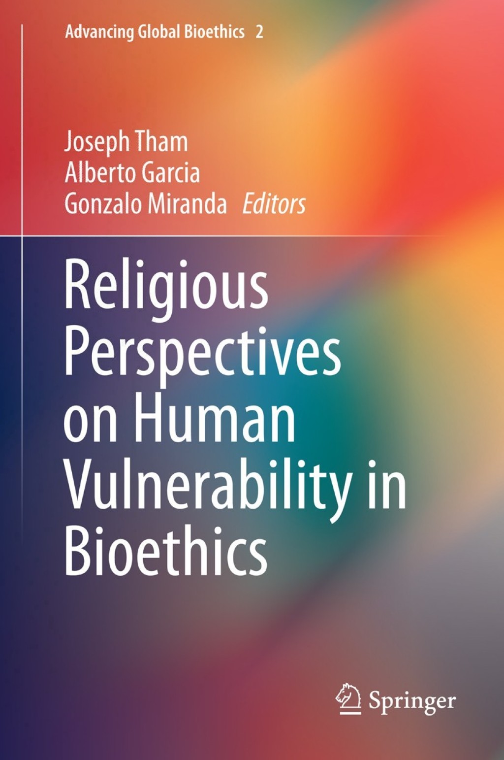 Religious Perspectives on Human Vulnerability in Bioethics 