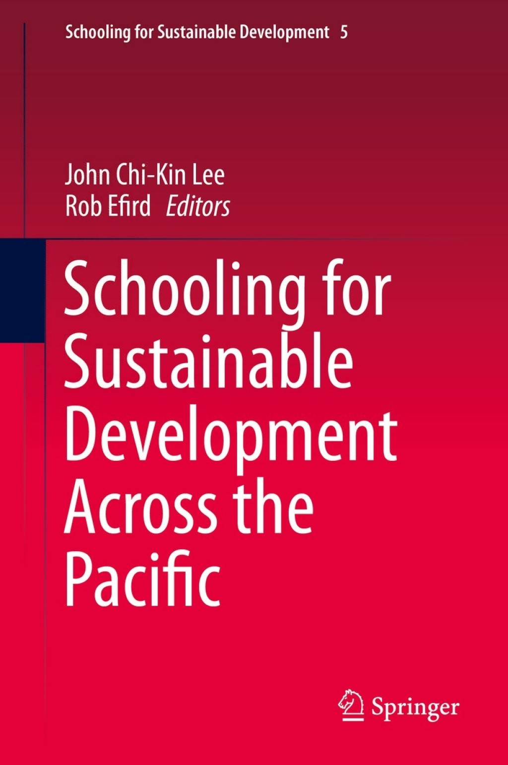 Schooling for Sustainable Development Across the Pacific 