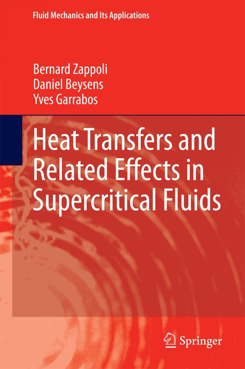 Heat Transfers and Related Effects in Supercritical Fluids 