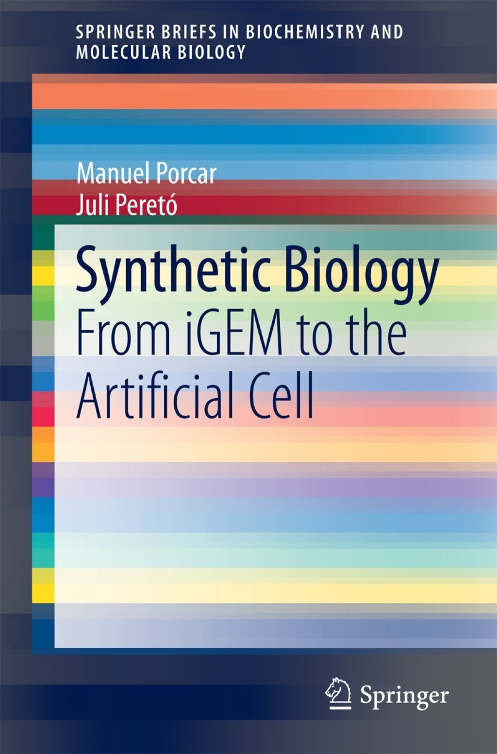 Synthetic Biology From iGEM to the Artificial Cell 