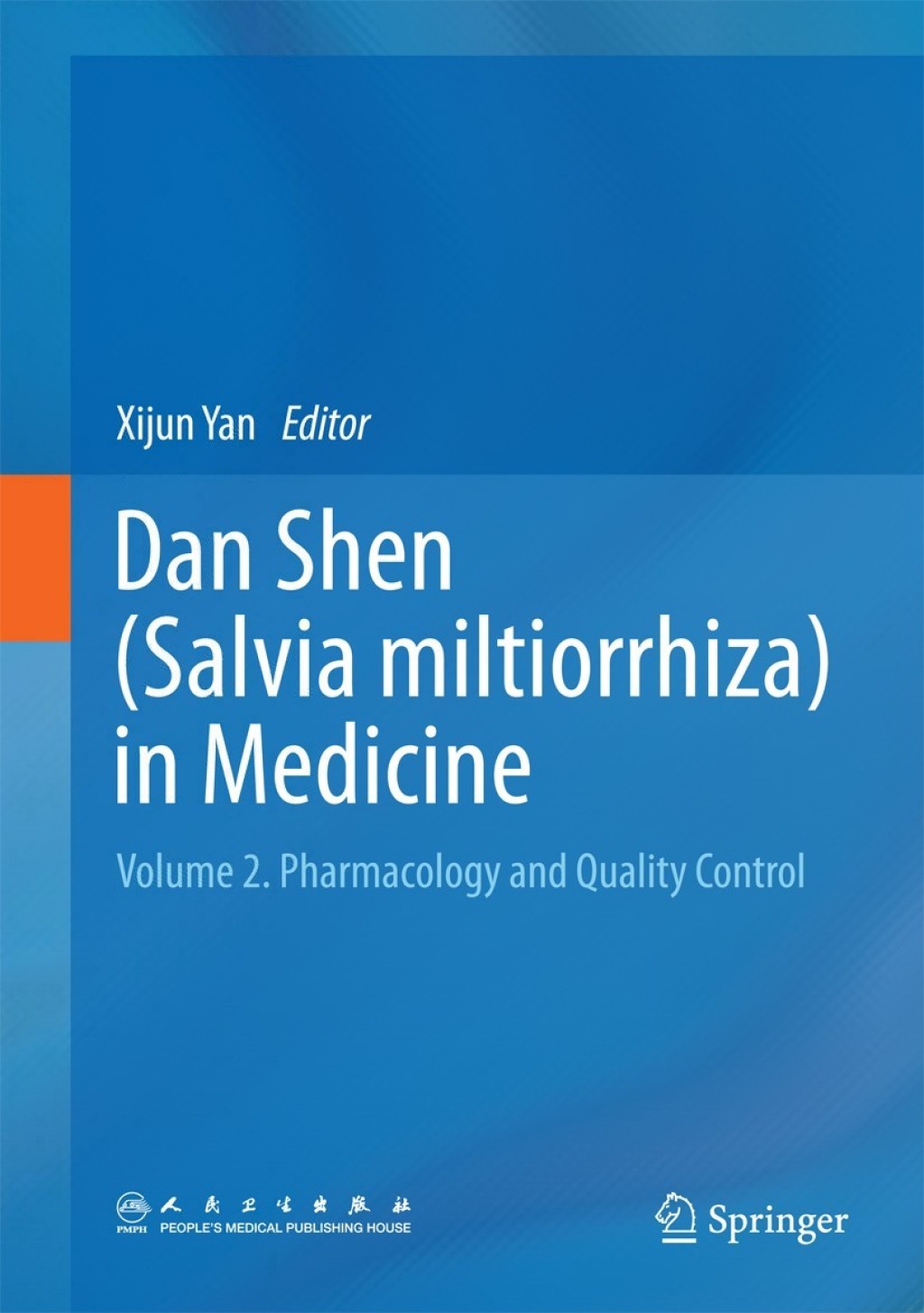 Dan Shen (Salvia miltiorrhiza) in Medicine Volume 2. Pharmacology and Quality Control 