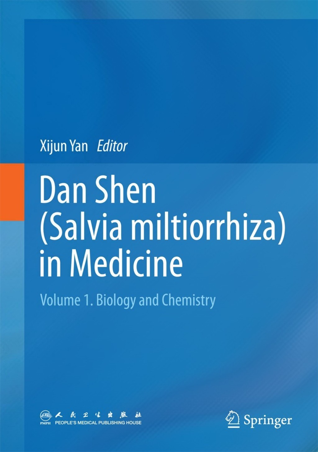 Dan Shen (Salvia miltiorrhiza) in Medicine Volume 1. Biology and Chemistry 