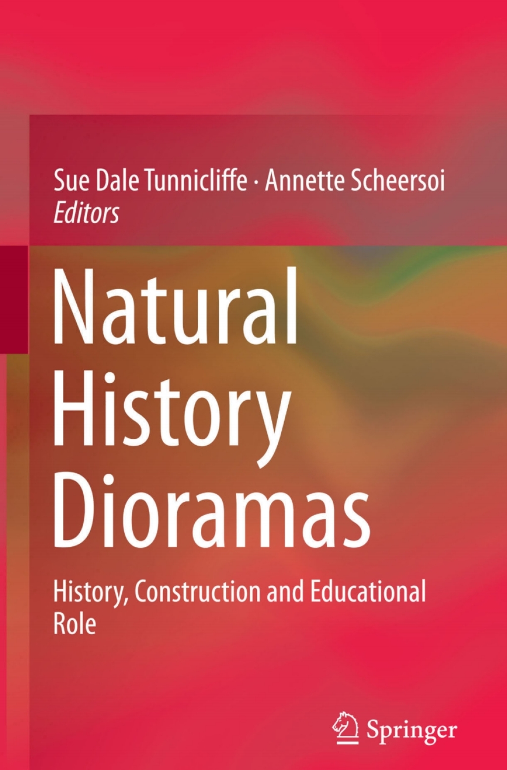 Natural History Dioramas History, Construction and Educational Role 