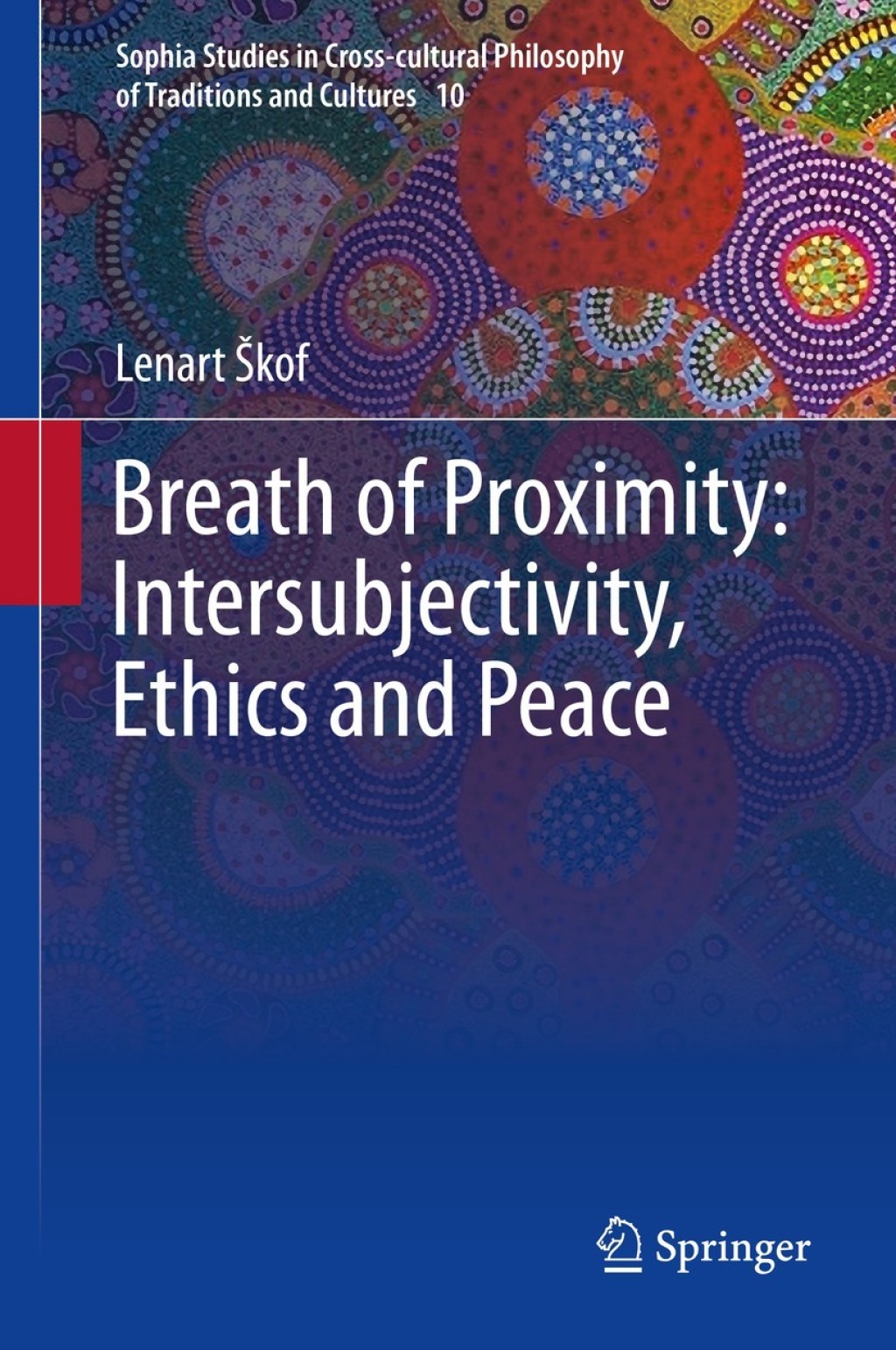 Breath of Proximity: Intersubjectivity, Ethics and Peace 