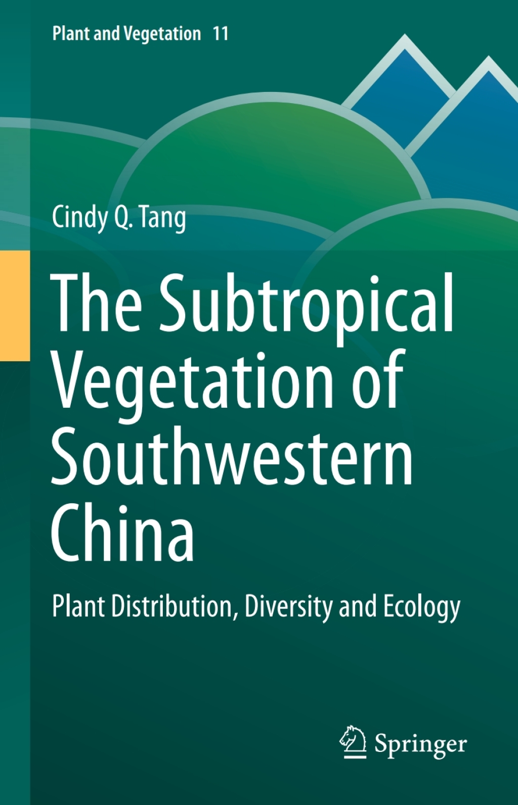 The Subtropical Vegetation of Southwestern China Plant Distribution, Diversity and Ecology 