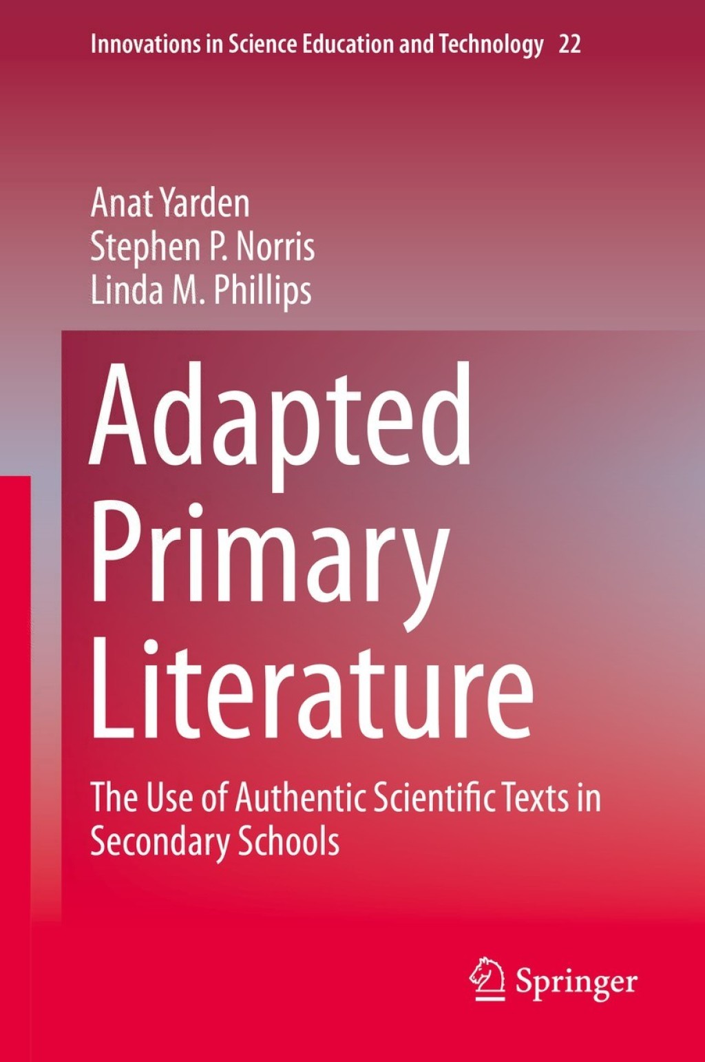 Adapted Primary Literature The Use of Authentic Scientific Texts in Secondary Schools 