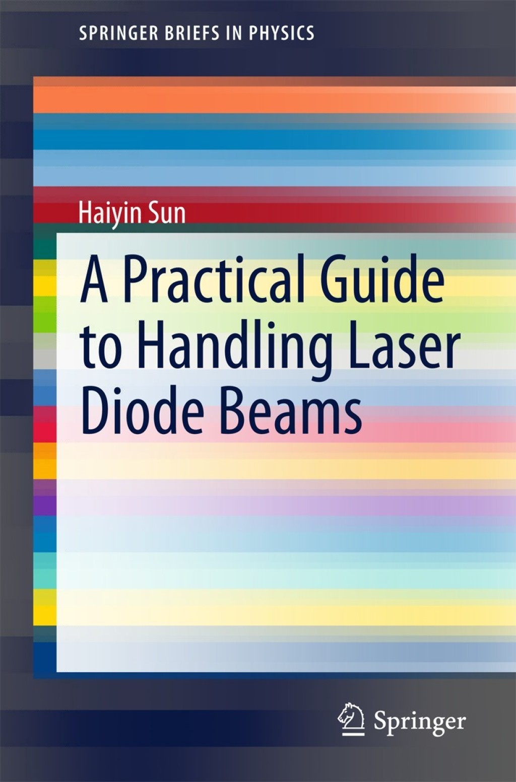 A Practical Guide to Handling Laser Diode Beams 2nd Edition