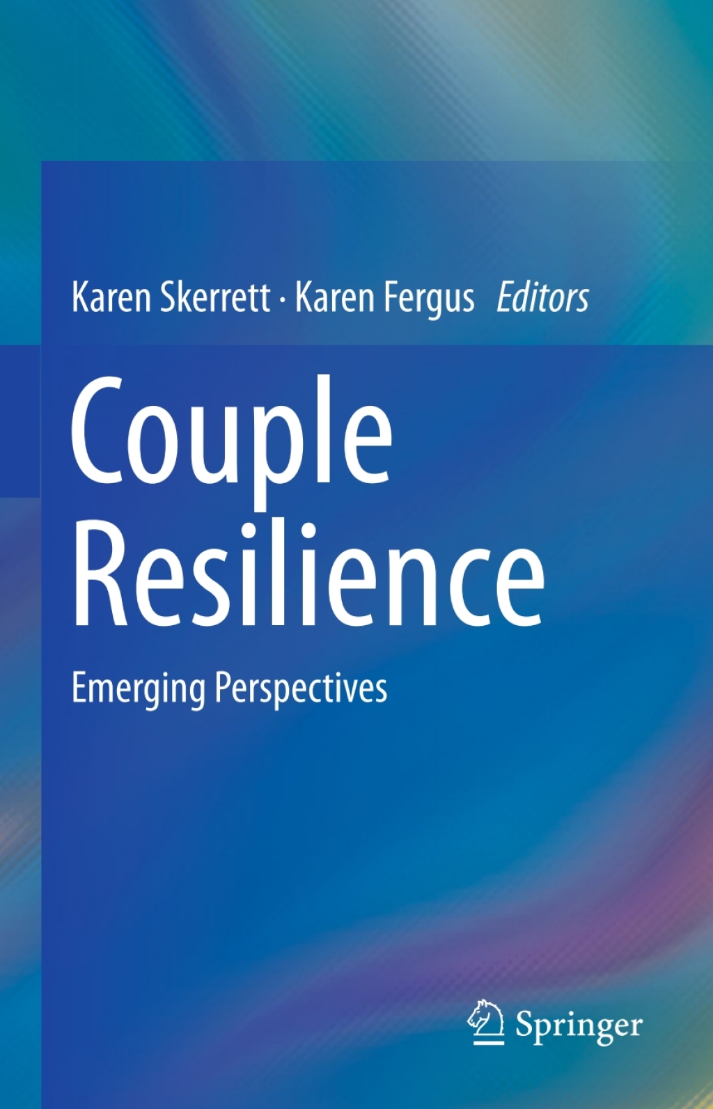 Couple Resilience Emerging Perspectives 