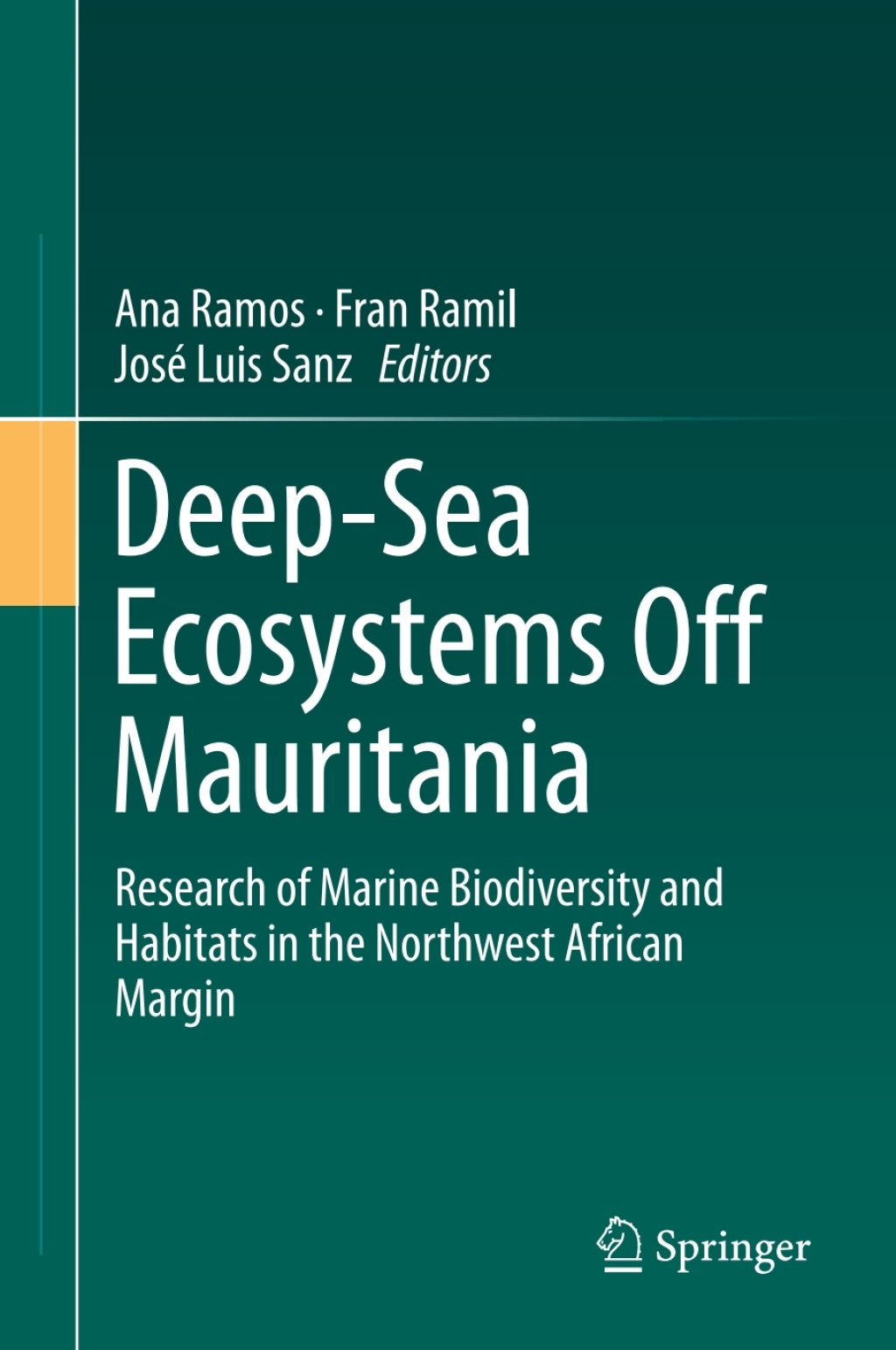 Deep-Sea Ecosystems Off Mauritania Research of Marine Biodiversity and Habitats in the Northwest African Margin 