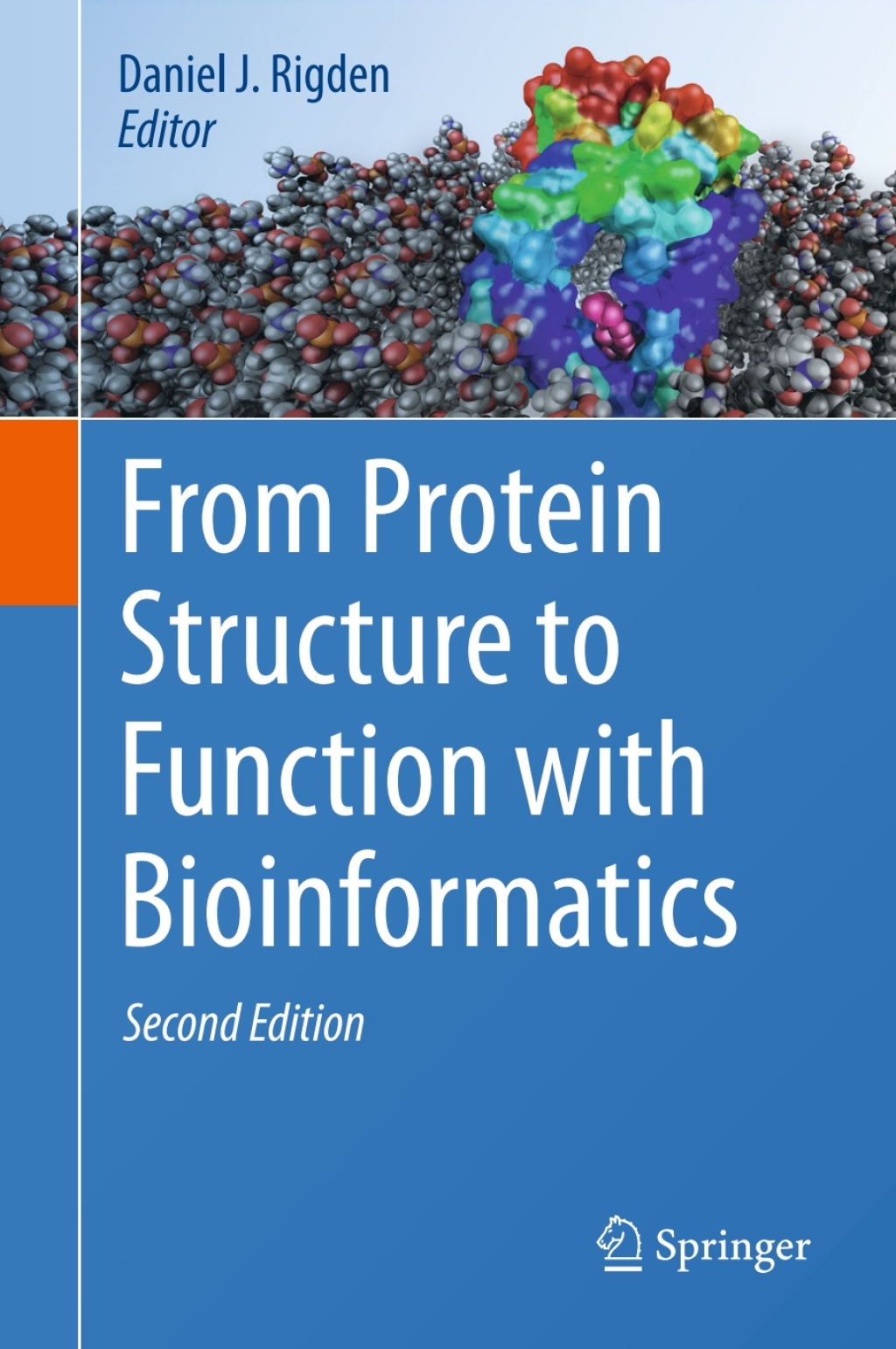 From Protein Structure to Function with Bioinformatics 2nd Edition