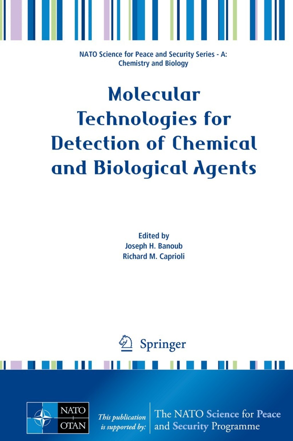 Molecular Technologies for Detection of Chemical and Biological Agents 