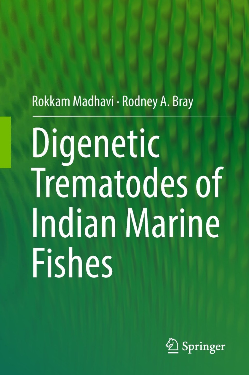 Digenetic Trematodes of Indian Marine Fishes 