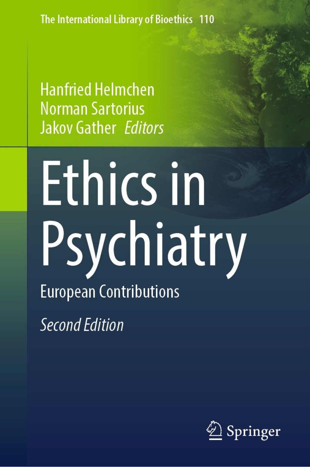 Ethics in Psychiatry European Contributions 2nd Edition