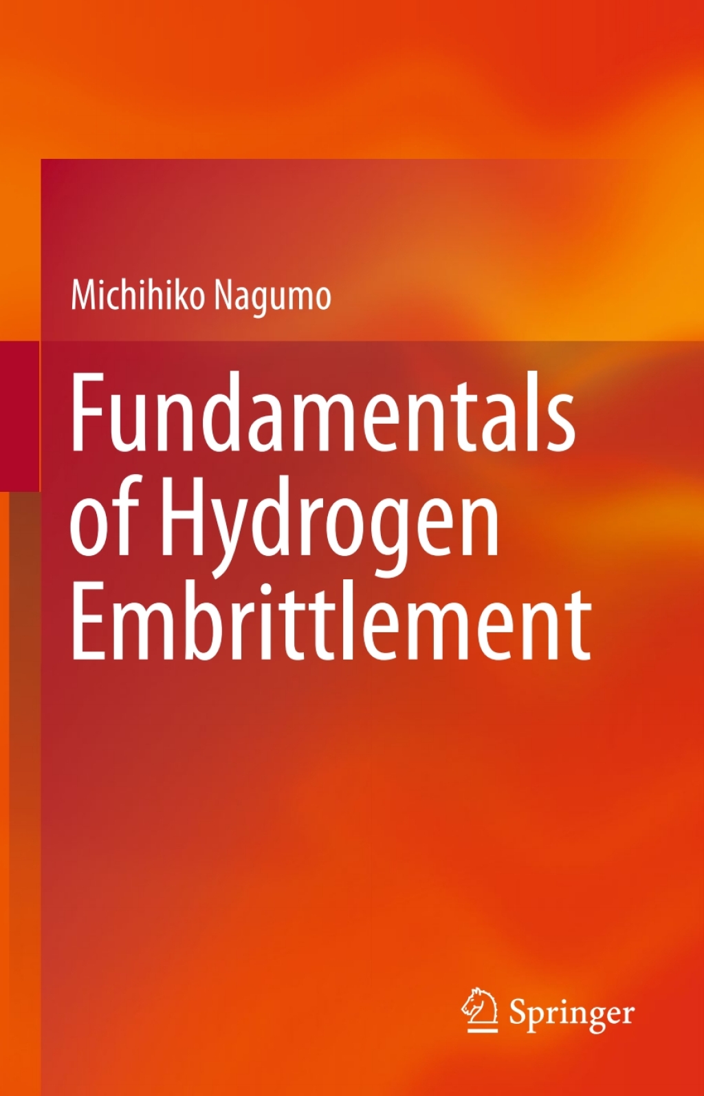 Fundamentals of Hydrogen Embrittlement 