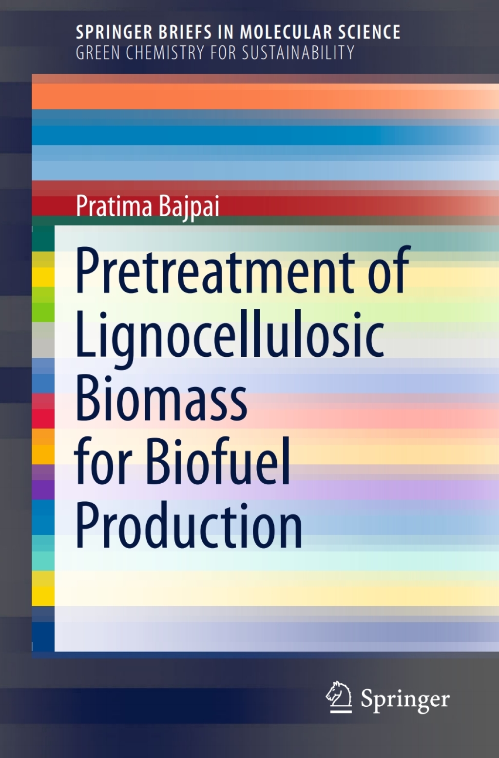 Pretreatment of Lignocellulosic Biomass for Biofuel Production 