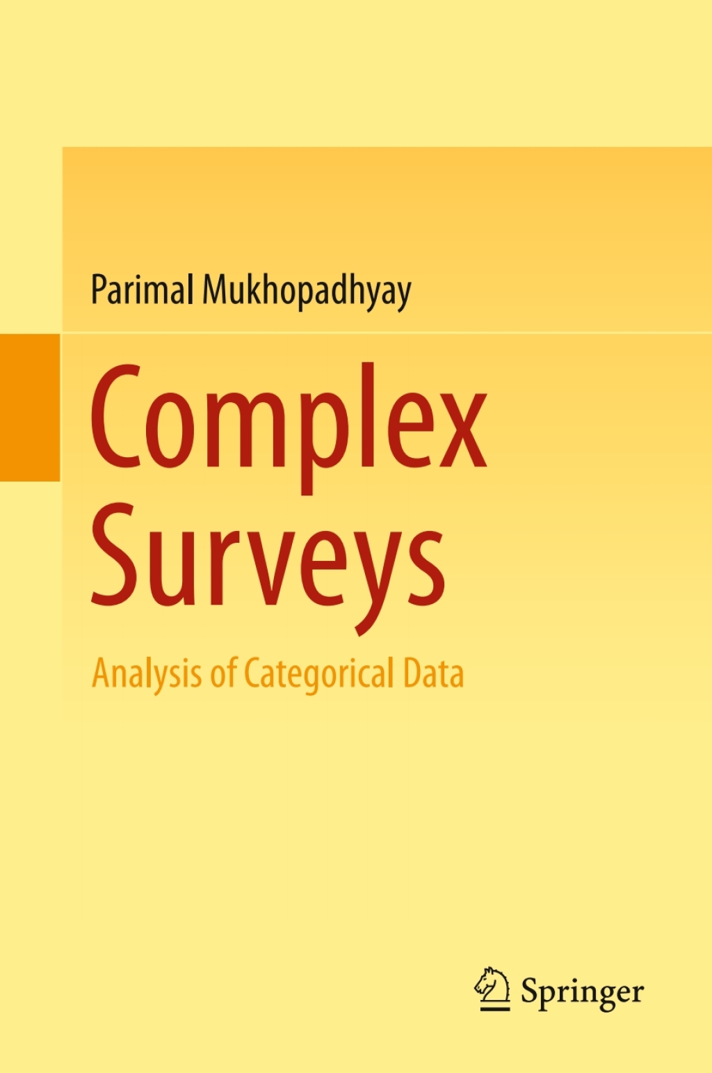Complex Surveys Analysis of Categorical Data 
