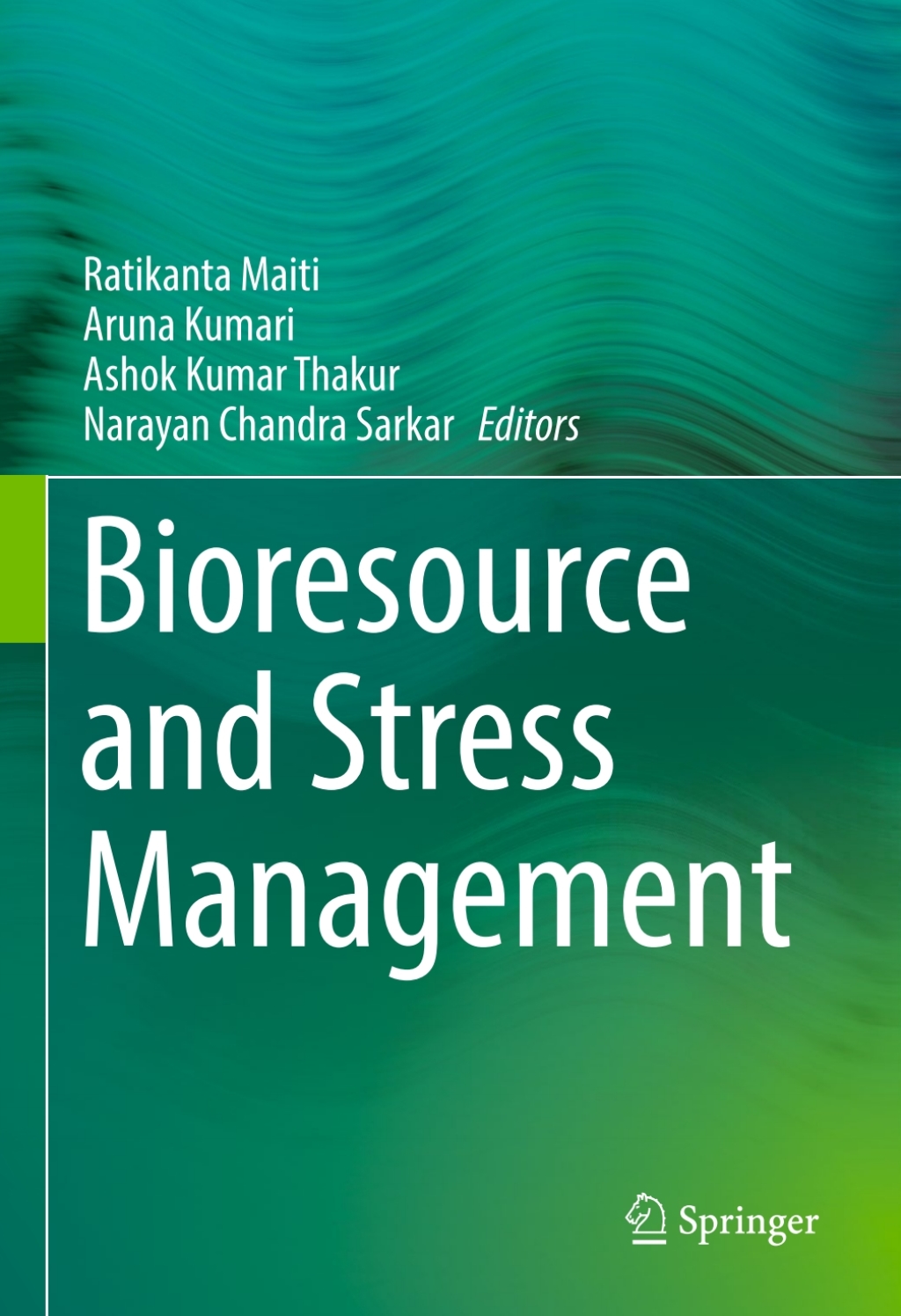 Bioresource and Stress Management 