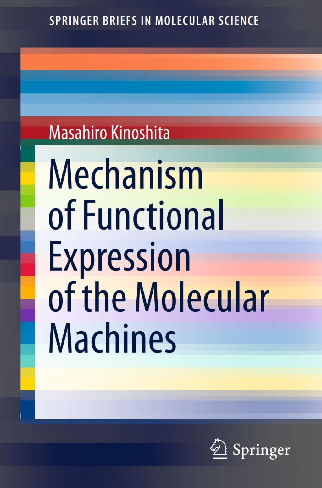 Mechanism of Functional Expression of the Molecular Machines 