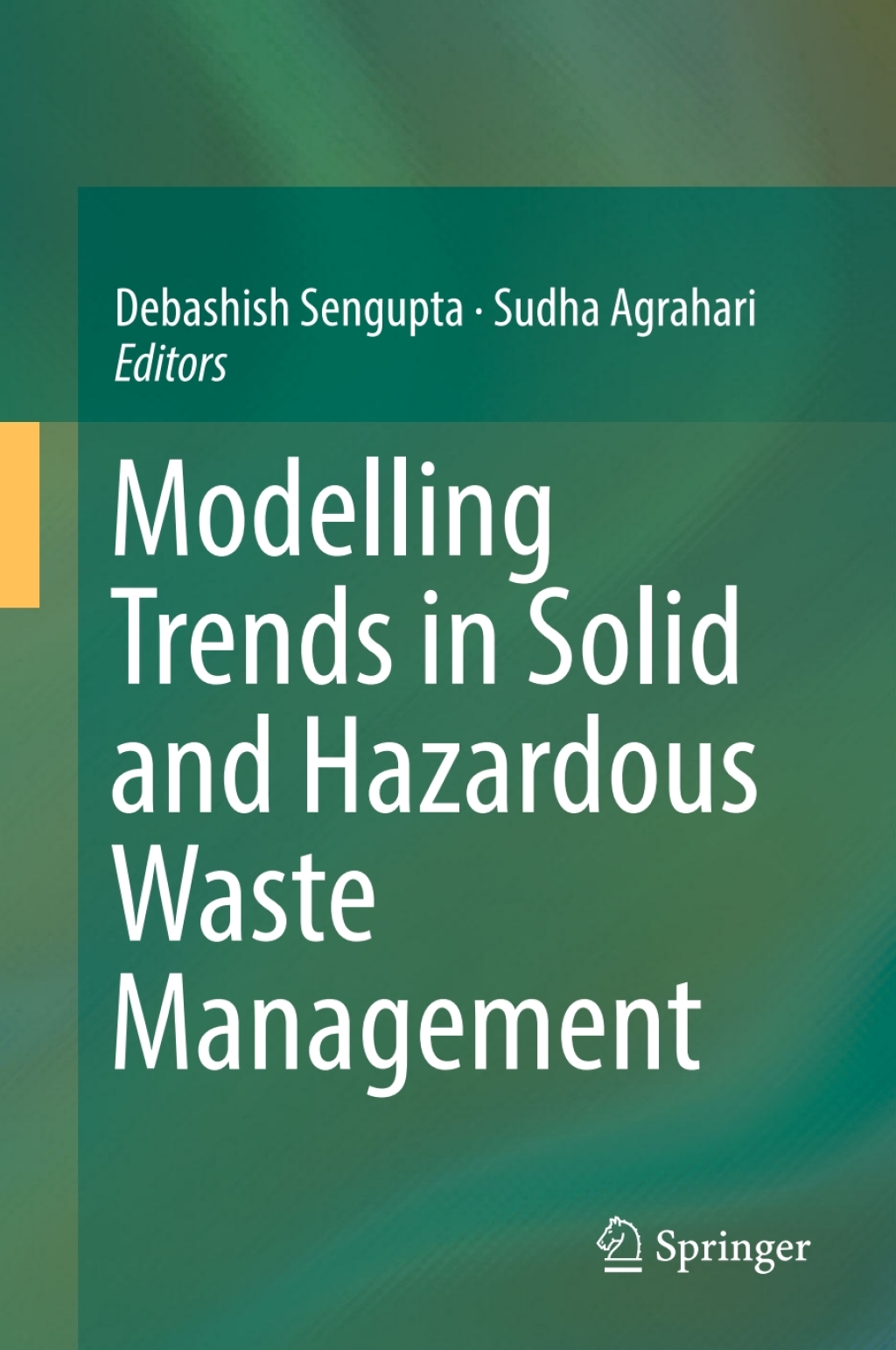 Modelling Trends in Solid and Hazardous Waste Management 