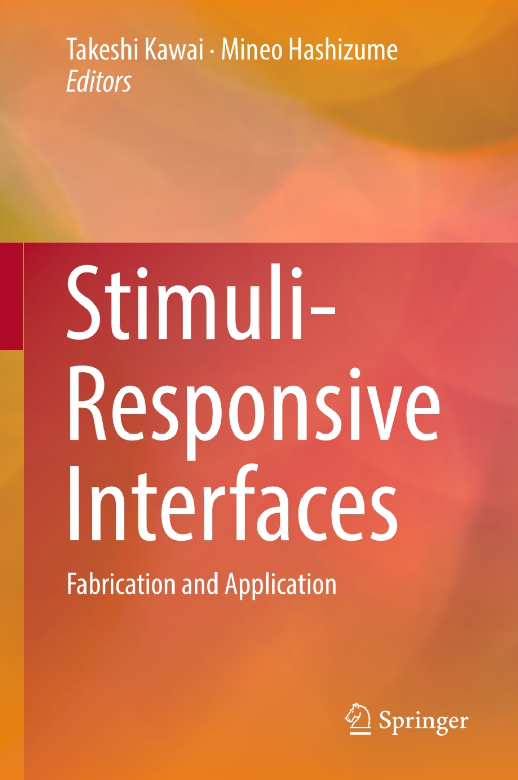 Stimuli-Responsive Interfaces Fabrication and Application 