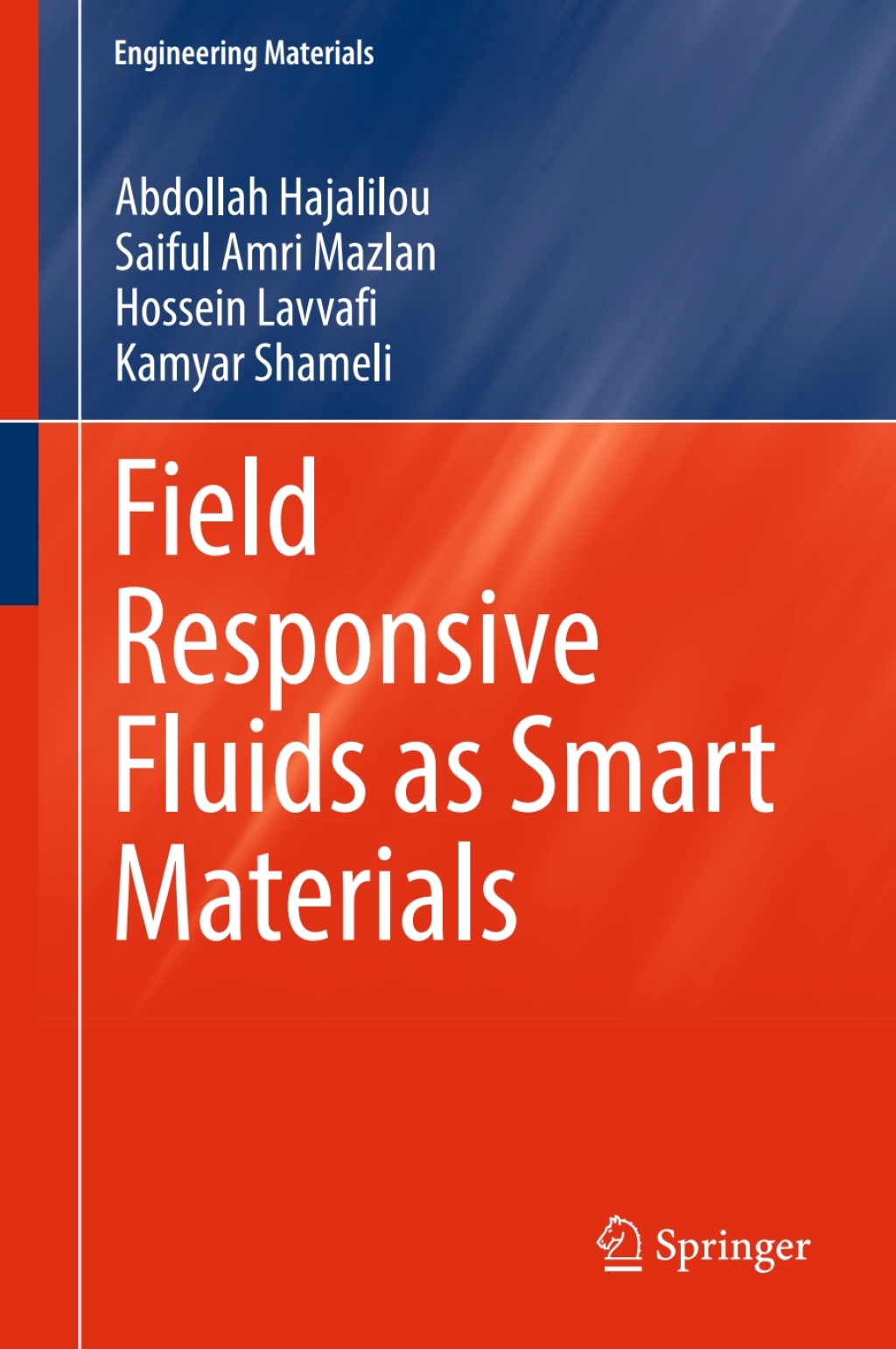 Field Responsive Fluids as Smart Materials 
