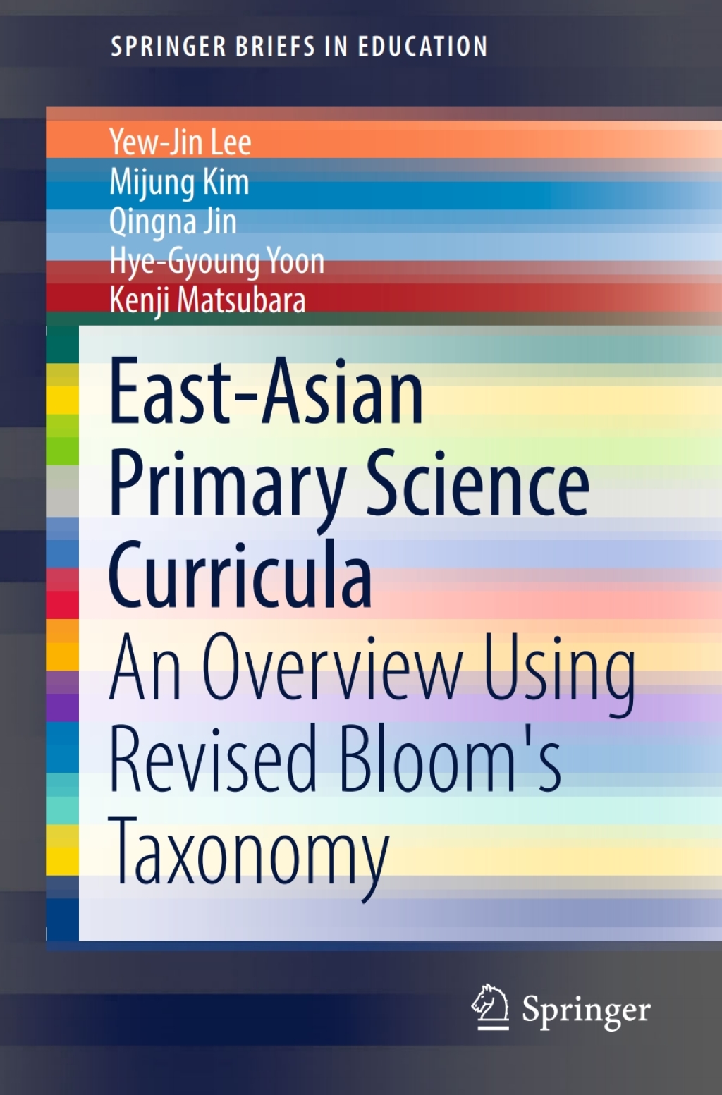East-Asian Primary Science Curricula An Overview Using Revised Bloom's Taxonomy 
