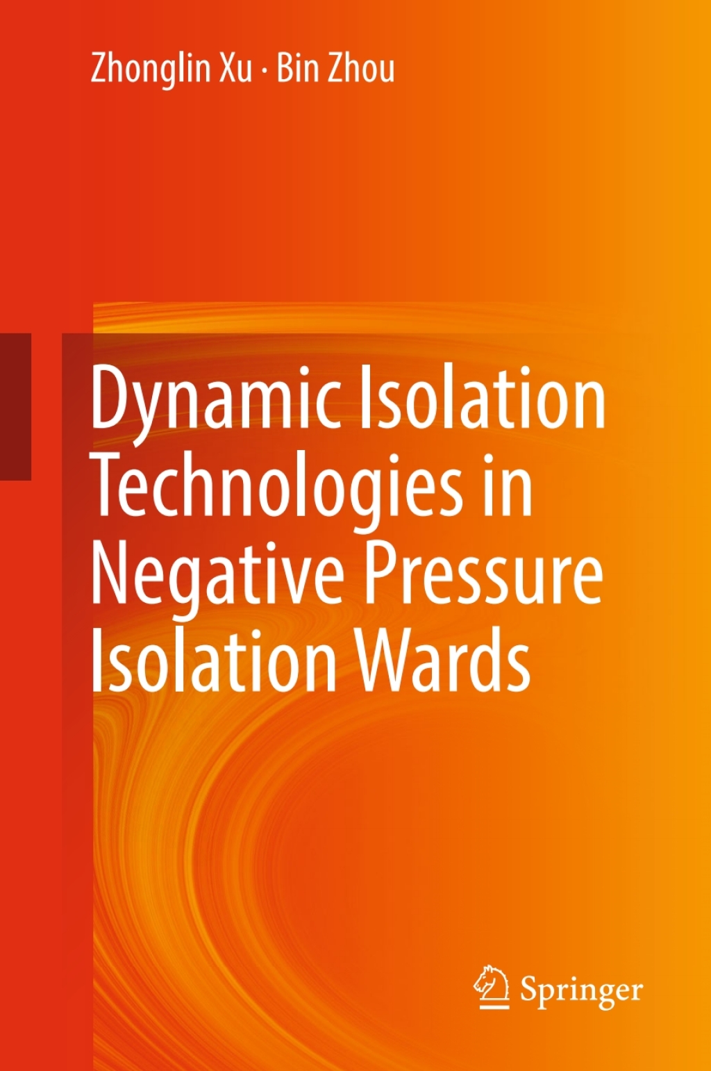 Dynamic Isolation Technologies in Negative Pressure Isolation Wards 