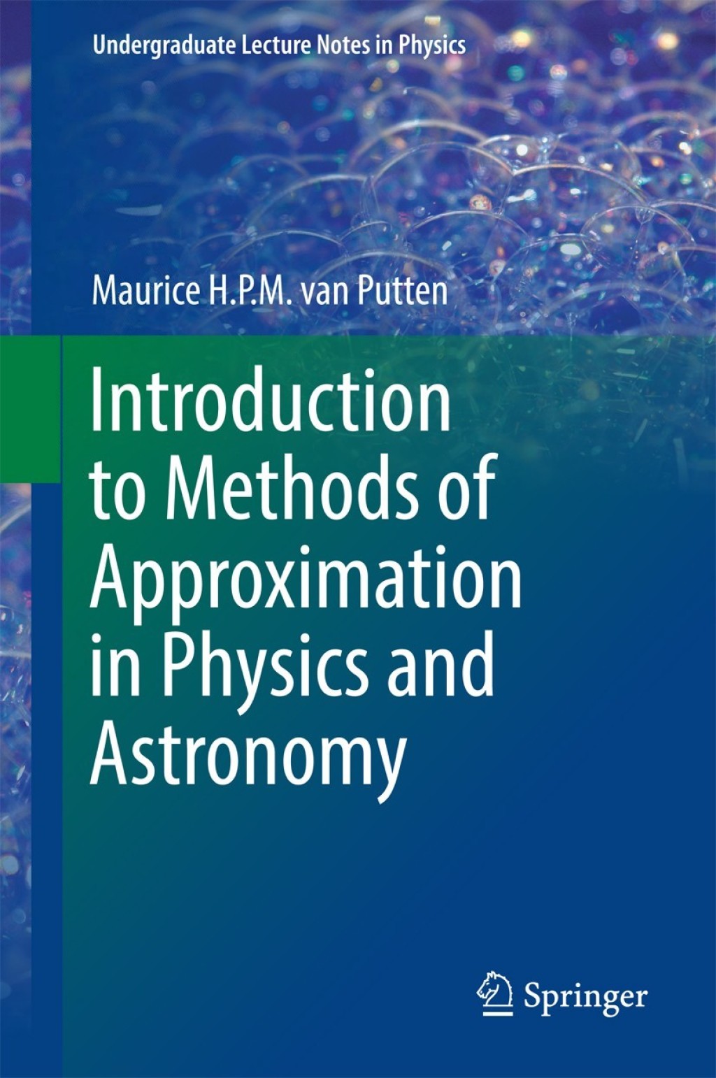 Introduction to Methods of Approximation in Physics and Astronomy 