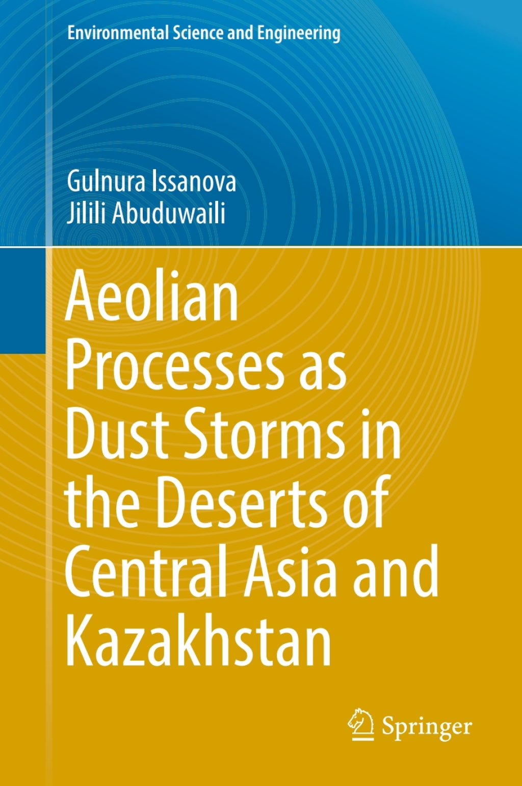 Aeolian Processes as Dust Storms in the Deserts of Central Asia and Kazakhstan 