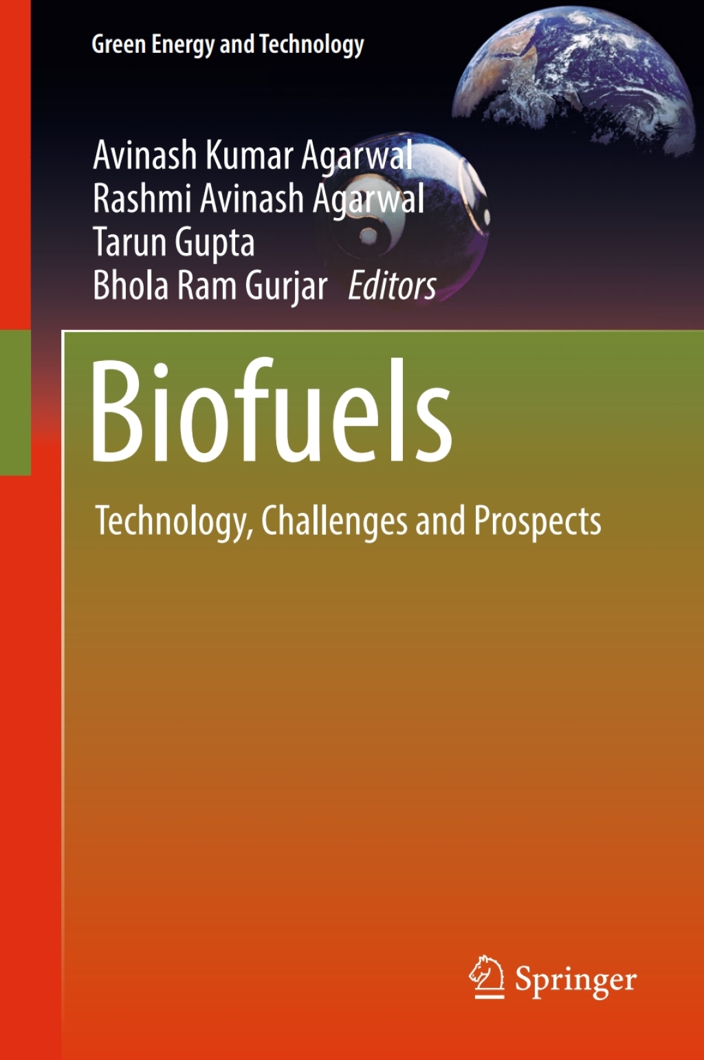 Biofuels Technology, Challenges and Prospects 
