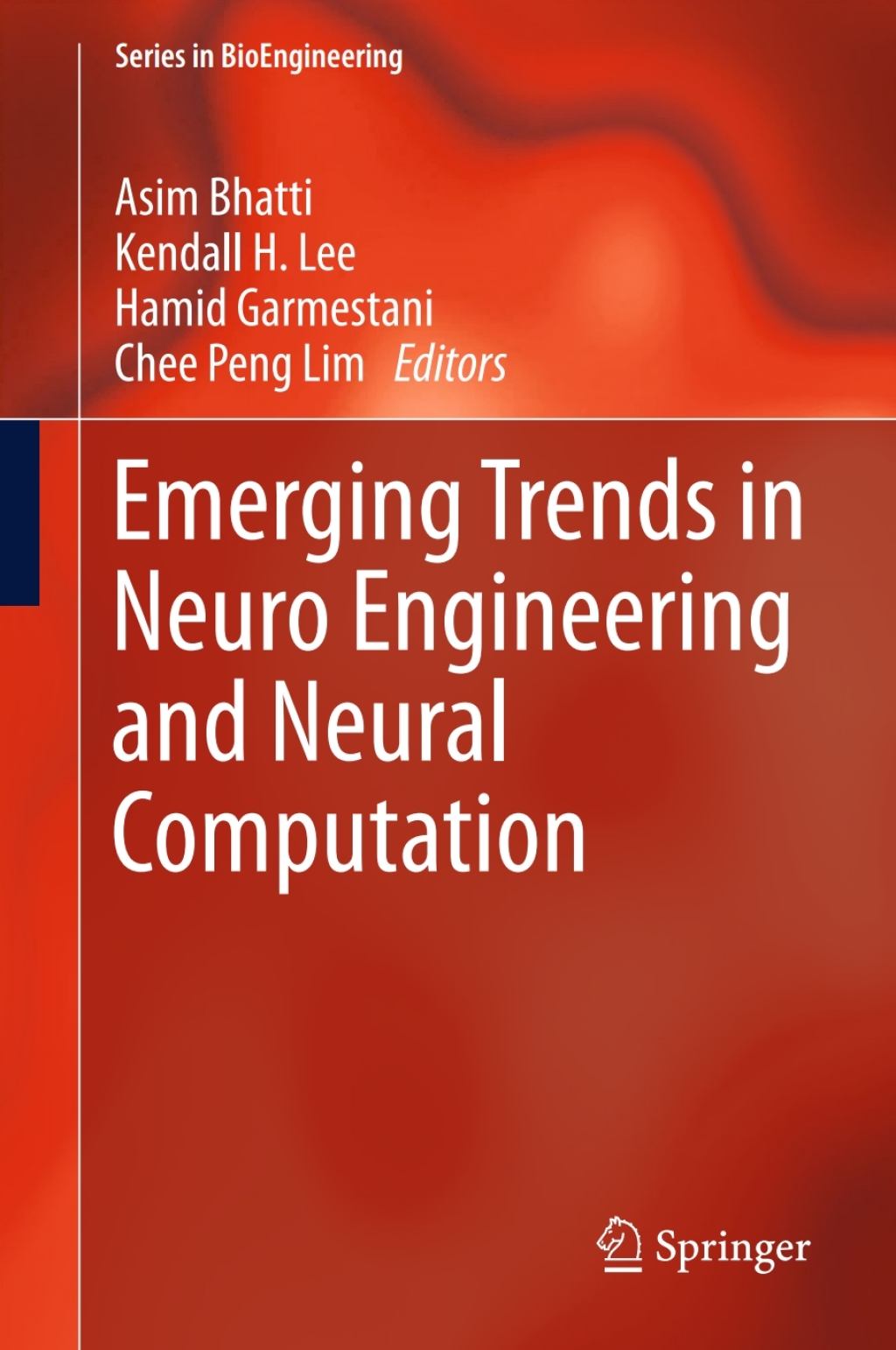 Emerging Trends in Neuro Engineering and Neural Computation 
