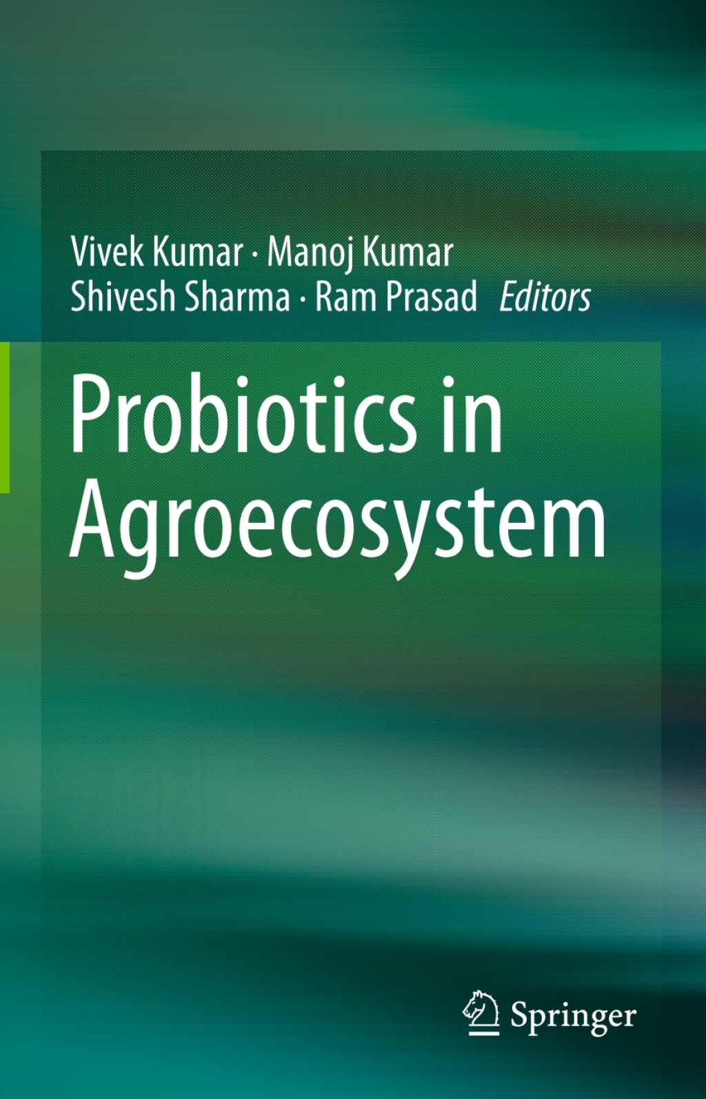 Probiotics in Agroecosystem 