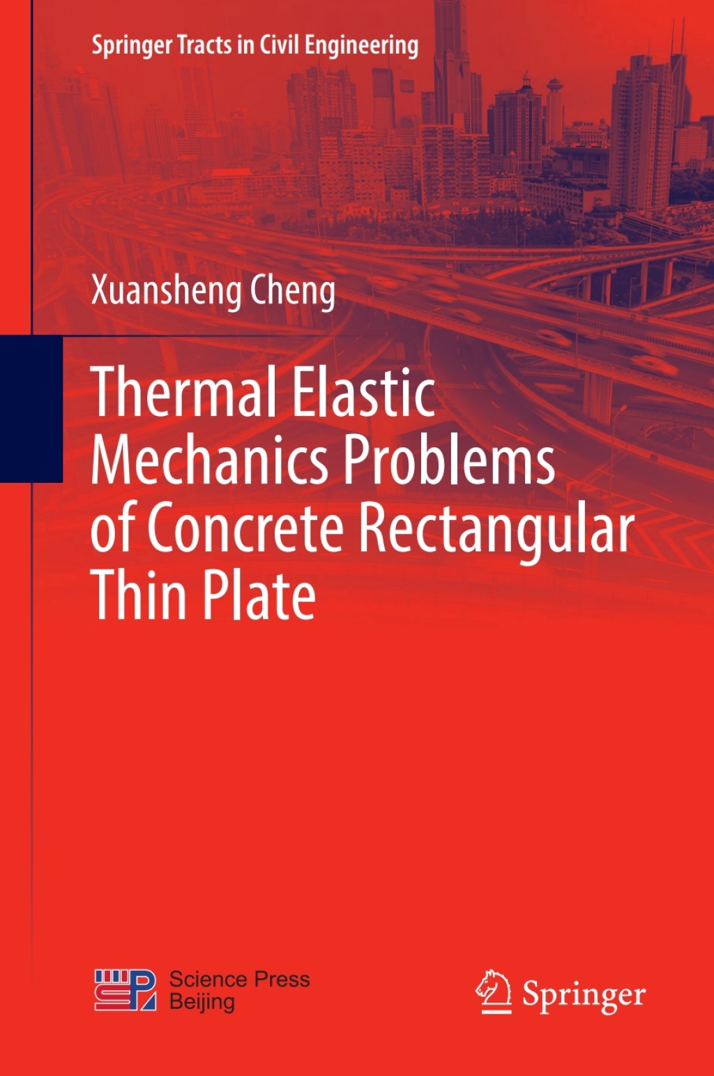 Thermal Elastic Mechanics Problems of Concrete Rectangular Thin Plate 